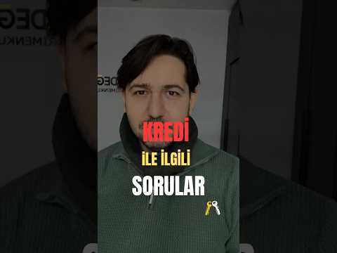 Konut Kredisinde En Çok Sorulan Sorular ve Net Cevapları